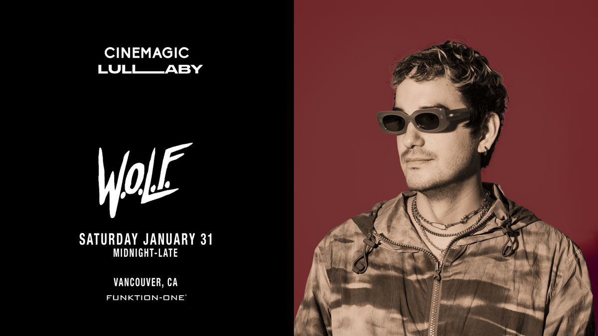 CINEMAGIC × Lullaby - W.O.L.F